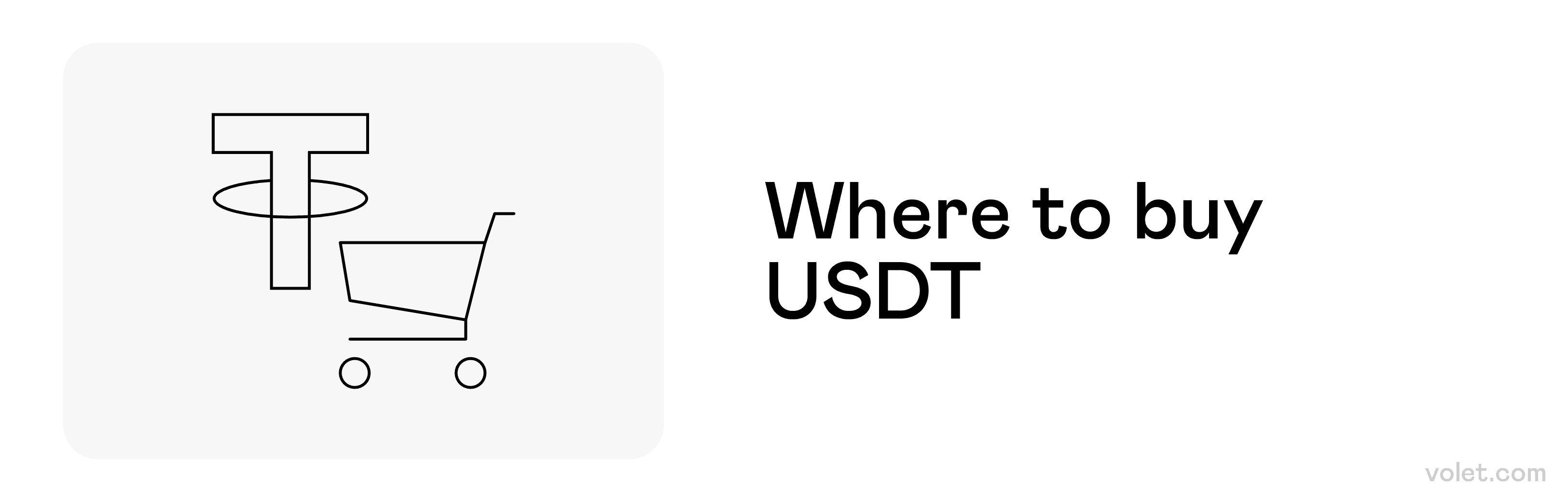 Where to Buy USDT: Find the Best Platforms for Quick Transactions: Volet.com